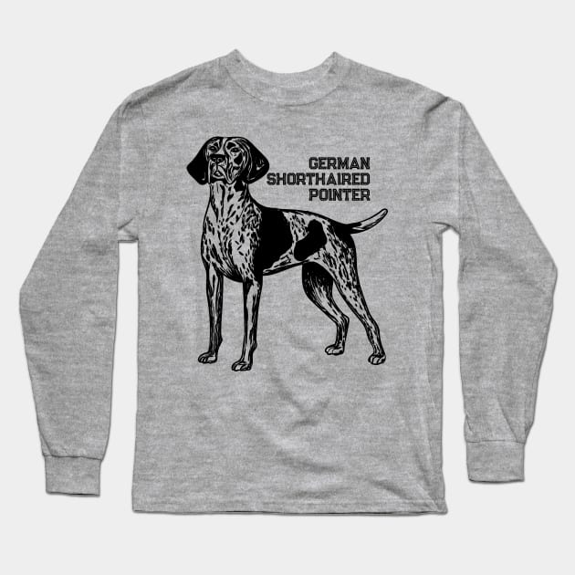 German Shorthaired Pointer Long Sleeve T-Shirt by Nartissima